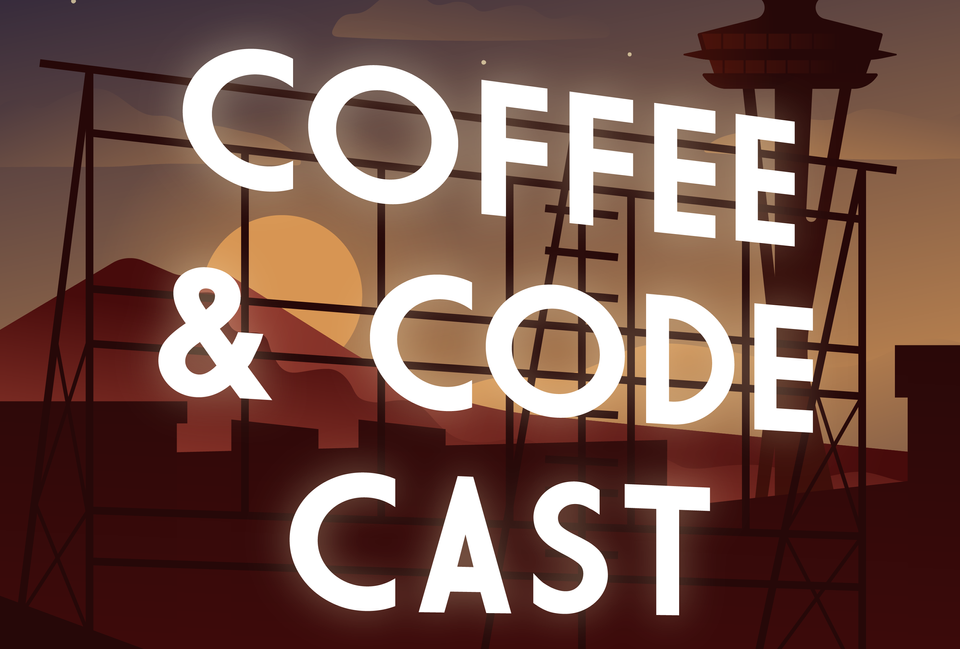 Return of the Coffee & Code Cast